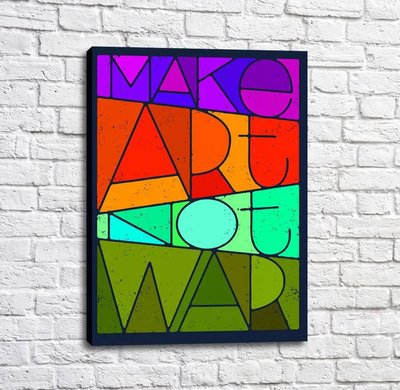 Постер Творите искусство, не войну Mot15063 фото
